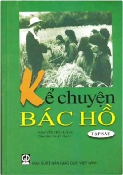 Kể Chuyện Bác Hồ - Tập 6