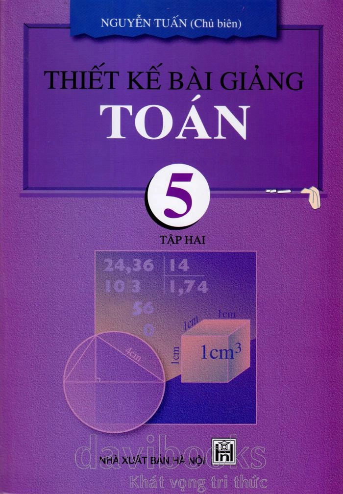 Thiết kế bài giảng Toán 5 - Tập 2