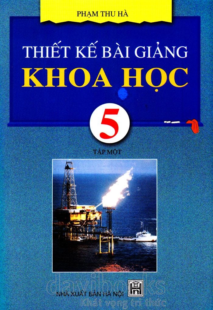 Thiết kế bài giảng Khoa Học 5 - Tập 1