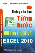 Hướng dẫn học từng bước 100 thủ thuật với Excel 2010