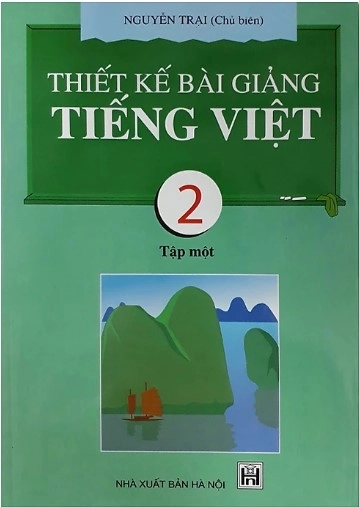 Thiết kế bài giảng Tiếng Việt 2 - Tập 1