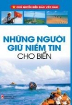 Những người giữ niềm tin cho biển
