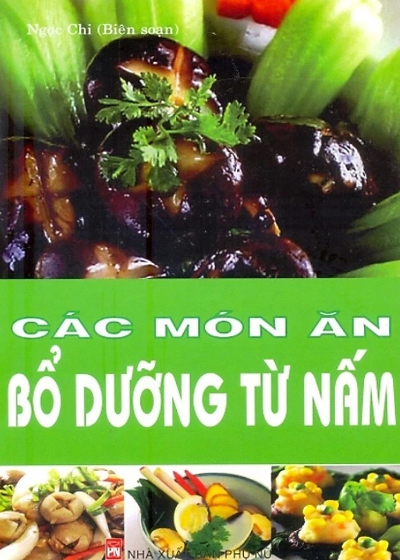 Các món ăn bổ dưỡng từ nấm
