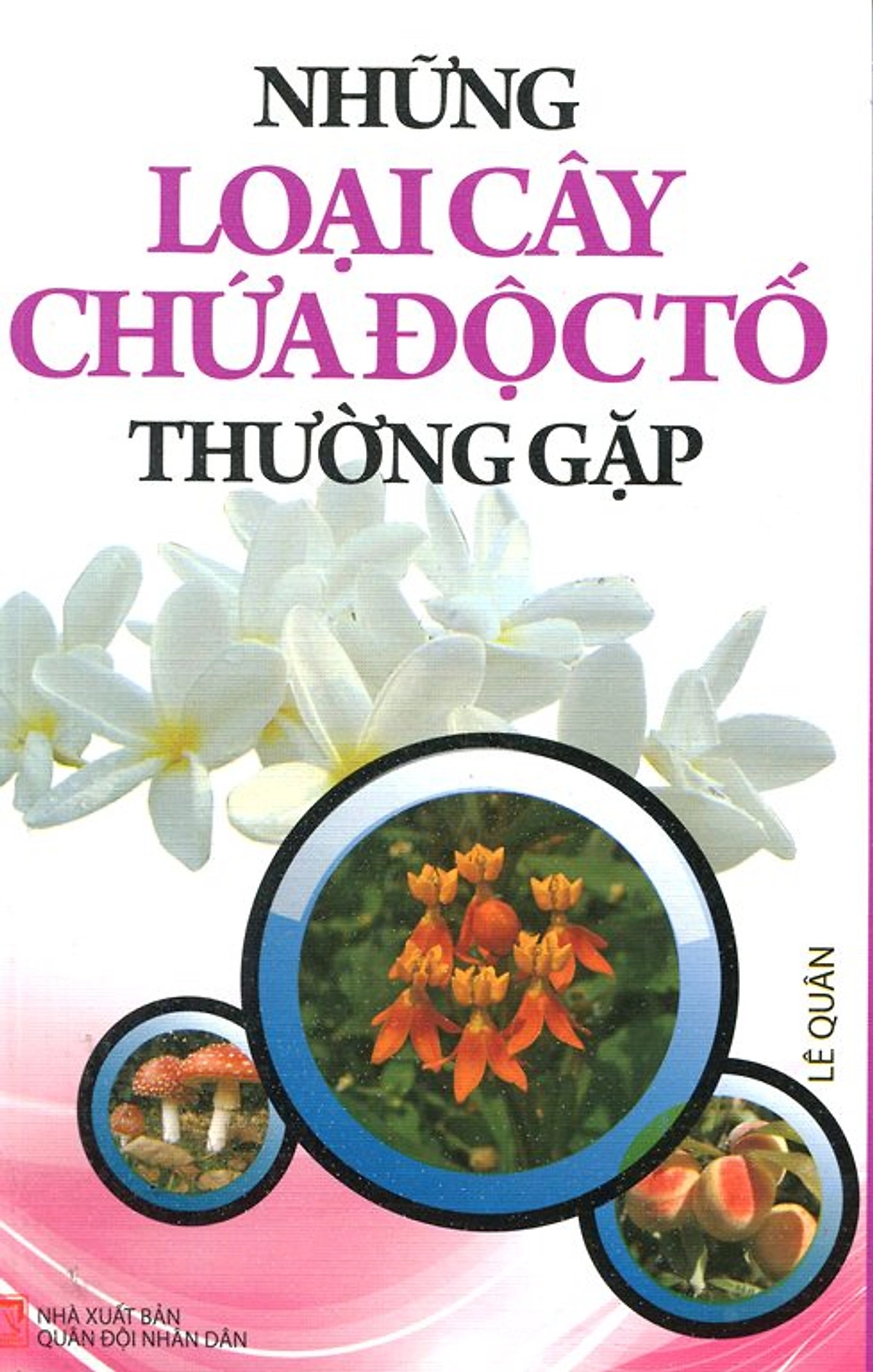 Những loại cây chứa độc tố