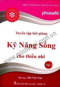 Tuyển tập bài giảng kỹ năng sống cho thiêu nhi 1