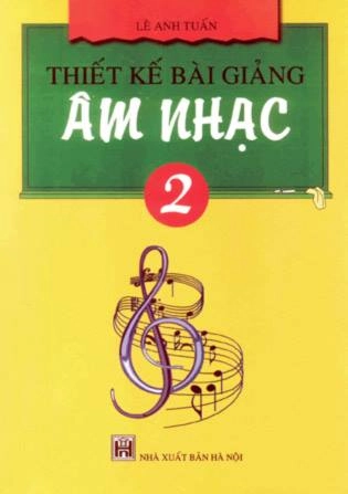 Thiết kế bài giảng Âm nhạc 2