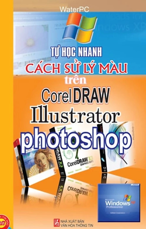 Tự học nhanh cách xử lý màu trên CorelDraw, IIIustrator, Photoshop