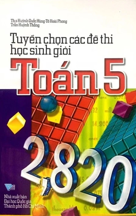 Tuyển chọn các đề thi Học sinh giỏi Toán 5