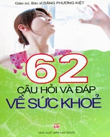 62 câu hỏi đáp về sức khỏe