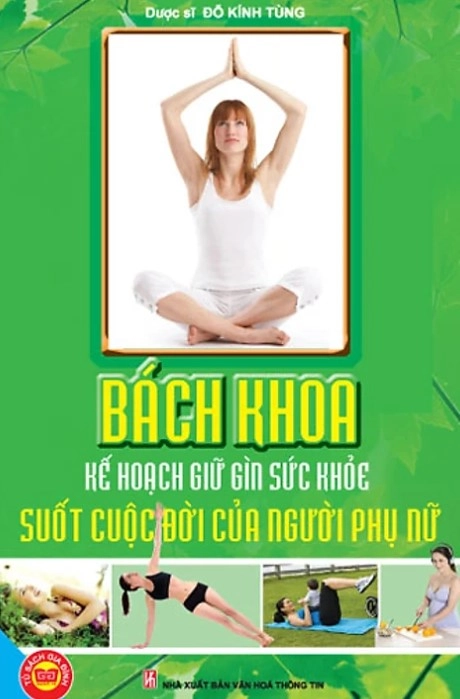 Bách khoa kế hoạch giữ gìn sức khỏe suốt cuộc đời người phụ nữ