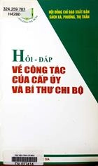 Hỏi đáp về công tác của cấp ủy & bí thư chi bộ