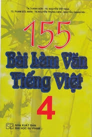 155 bài làm Văn Tiếng Việt 4