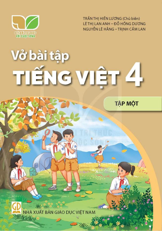 Vở Bài Tập Tiếng Việt 4 - Tập 1 - Kết Nối Tri Thức