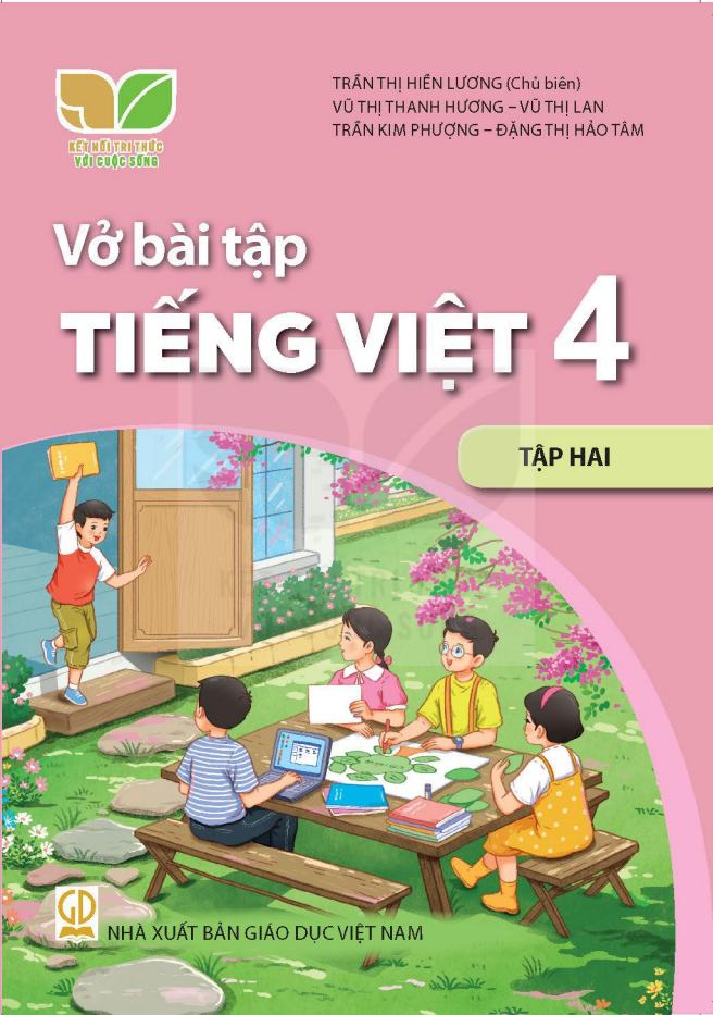 Vở Bài Tập Tiếng Việt 4 - Tập 2 - Kết Nối Tri Thức