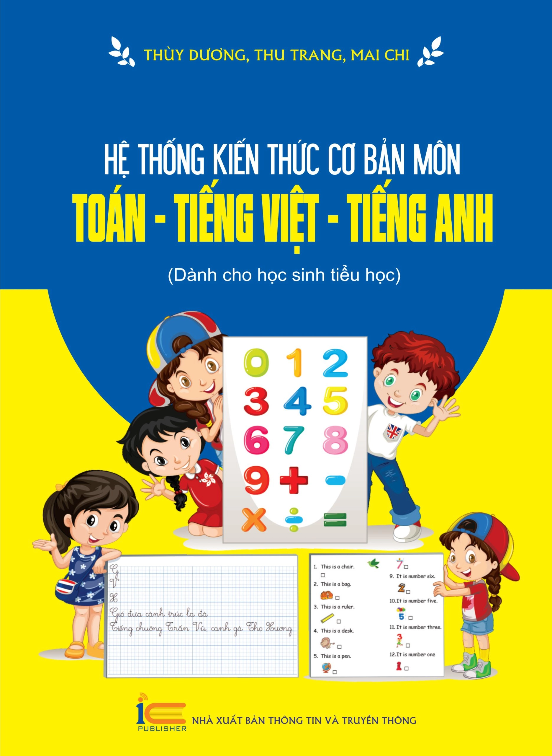 Hệ thống kiến thức cơ bản môn Toán- Tiếng Việt- Tiếng Anh