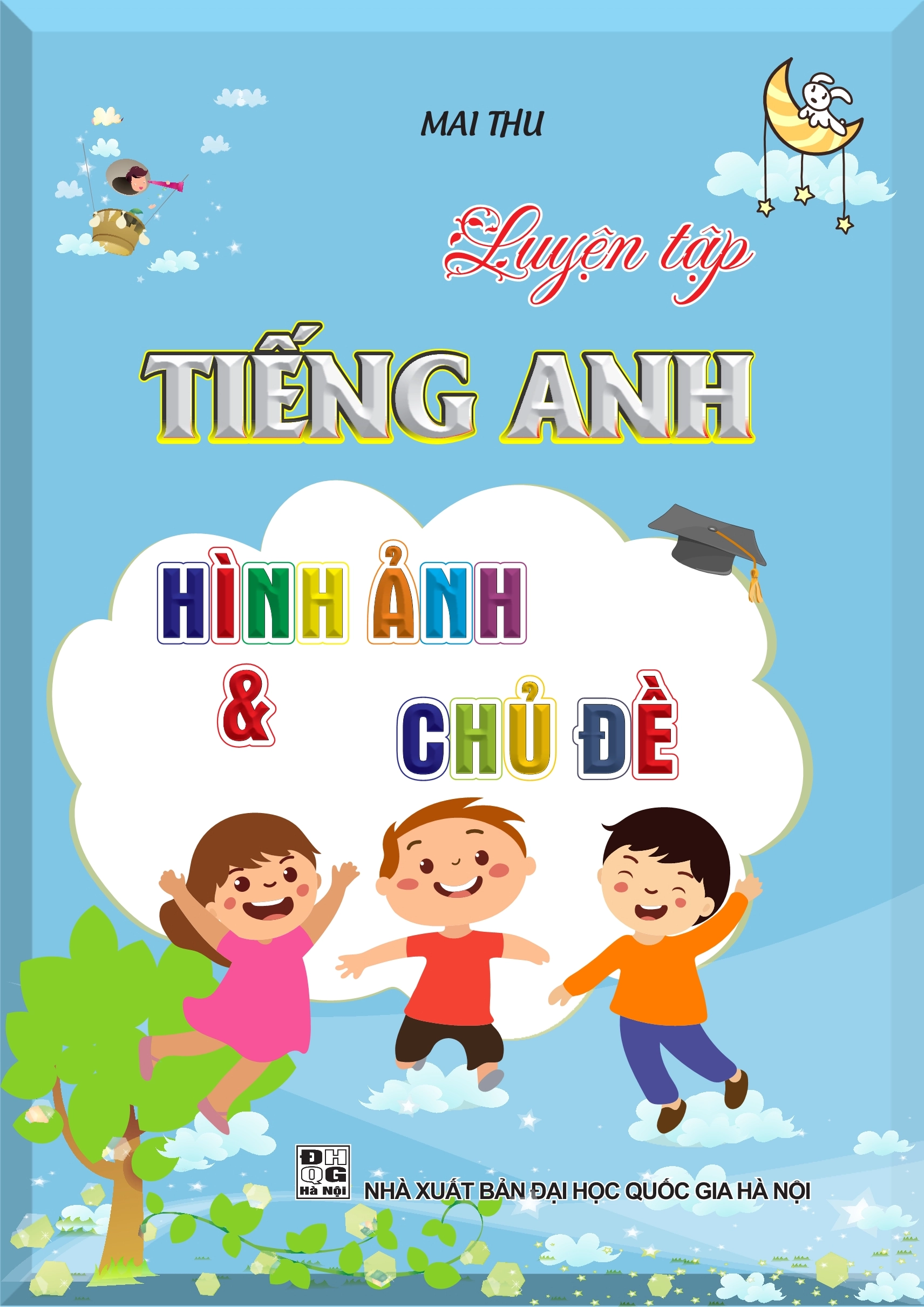 Luyện tập Tiếng Anh hình ảnh và chủ đề