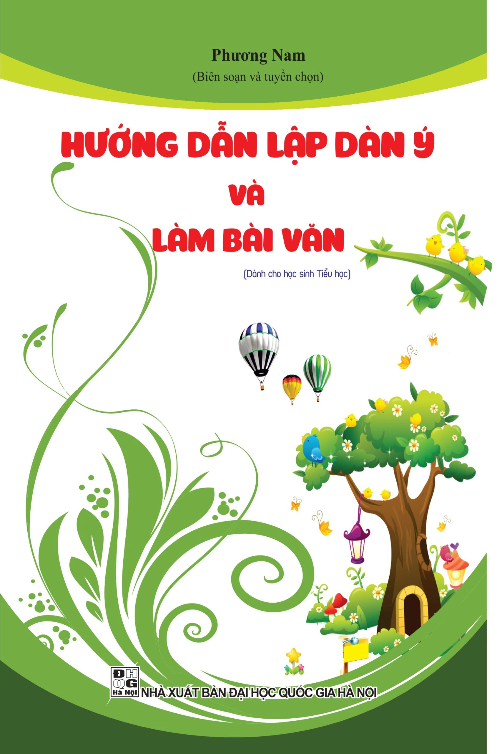 Hướng dẫn lập dàn ý và làm bài văn