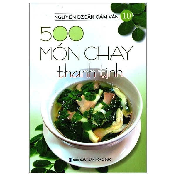 500 món chay thanh tịnh
