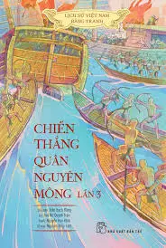 Chiến thắng giặc Nguyên Mông Lần thứ ba