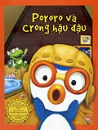 PoYoYo và Crong hậu đậu