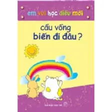 Cầu vồng biến đi đâu