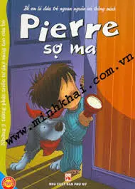 Pierre sợ ma