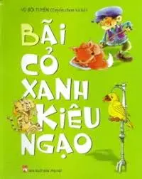 Bãi cỏ xanh kiêu ngạo