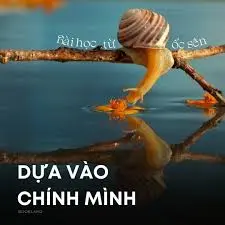 Ốc sên dựa vào chính mình