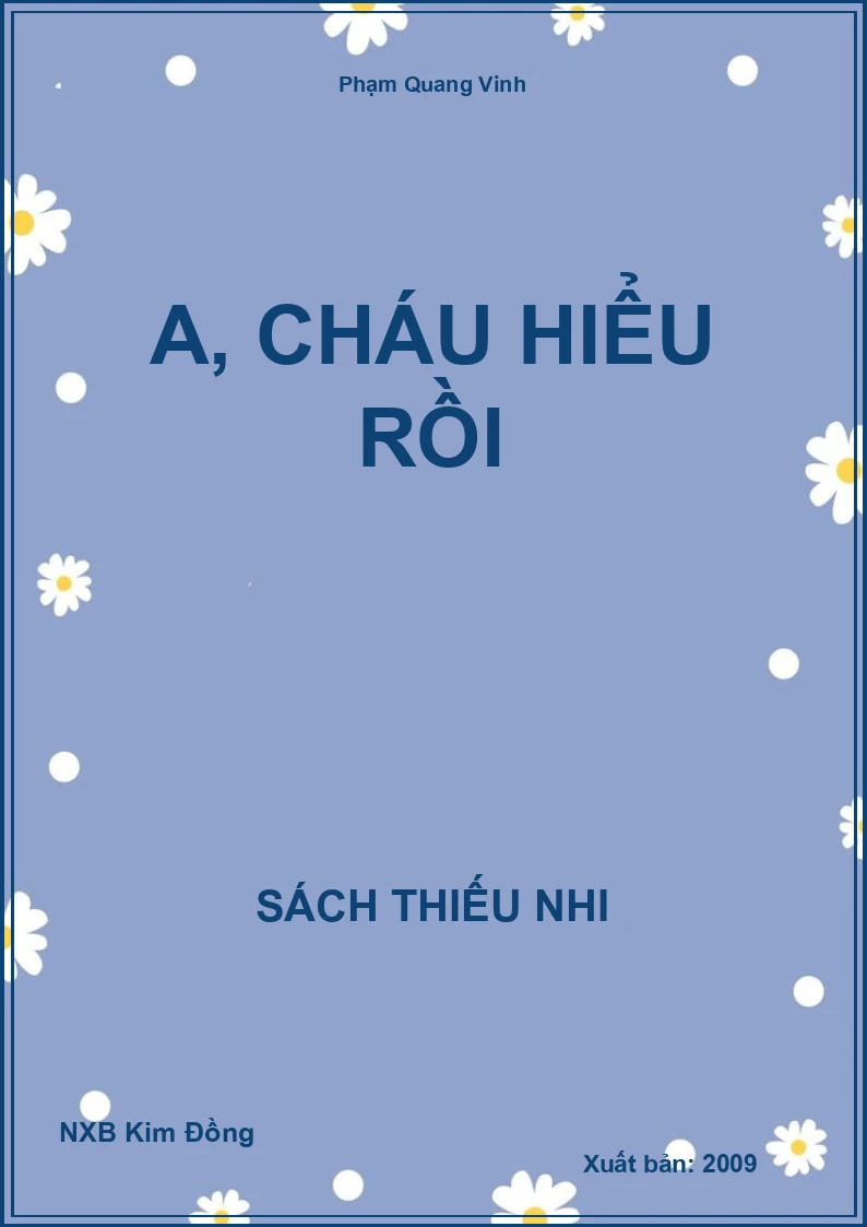 A, cháu hiểu rồi