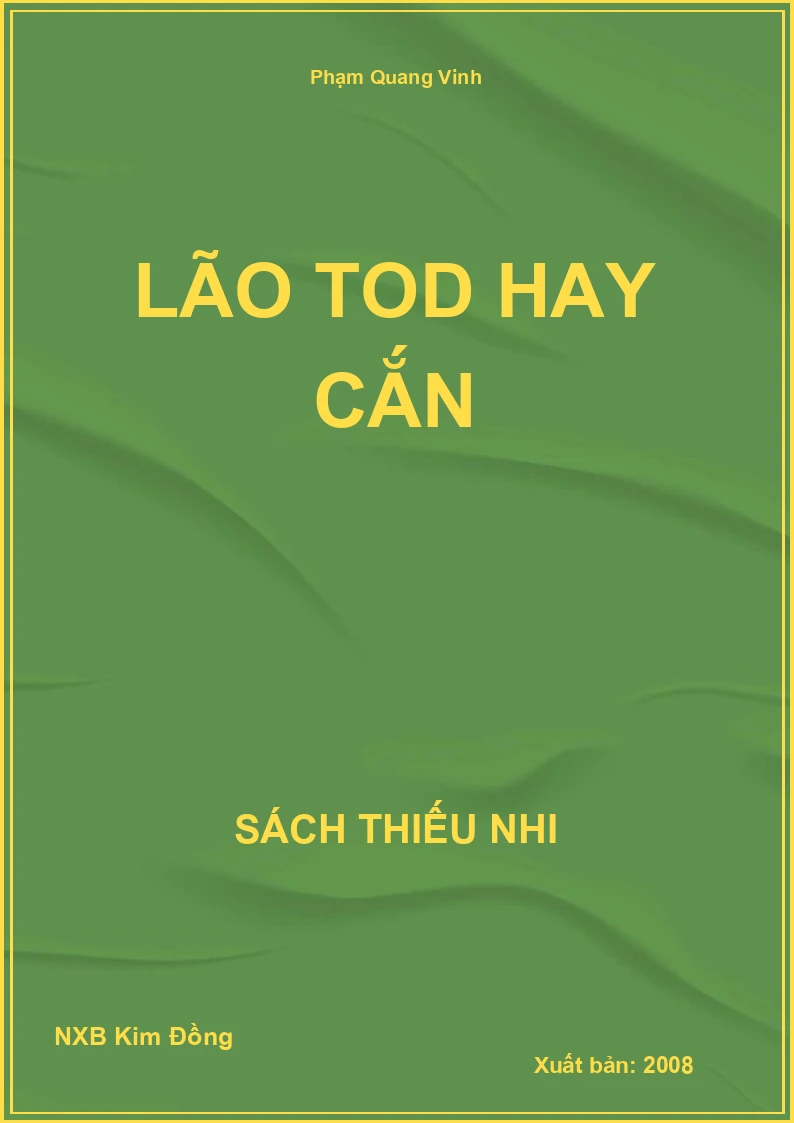 Lão TOD hay cắn