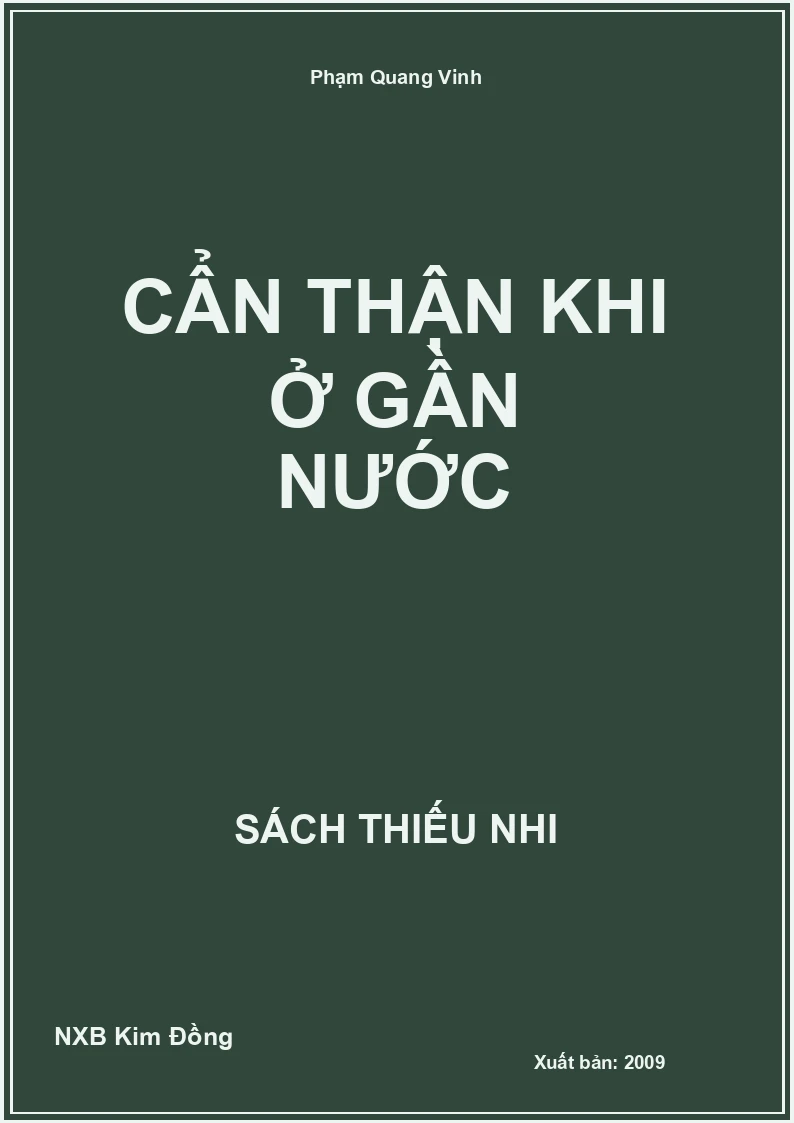 Cẩn thận khi ở gần nước