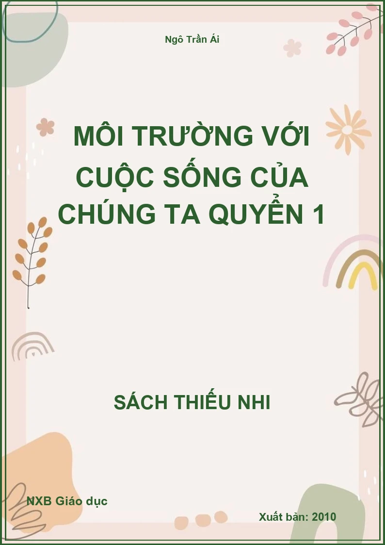 Môi trường với cuộc sống của chúng ta Quyển 1