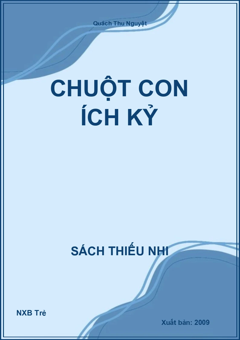 Chuột con ích kỷ