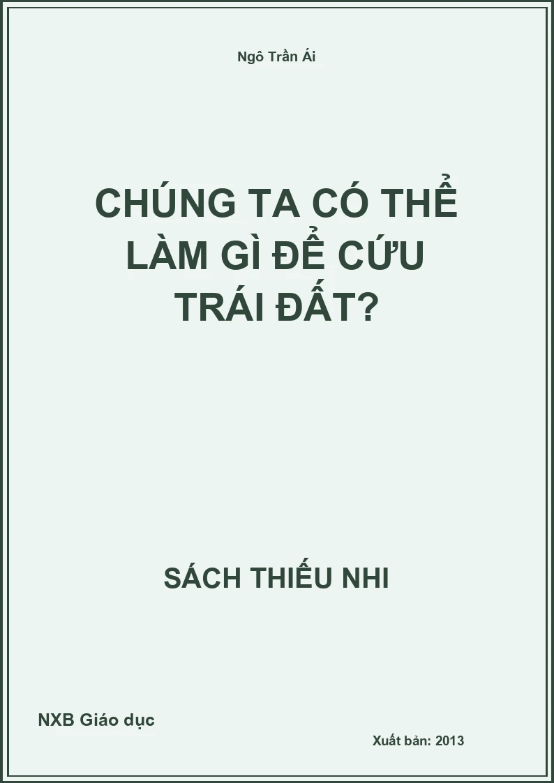 Chúng ta có thể làm gì để cứu trái đất?