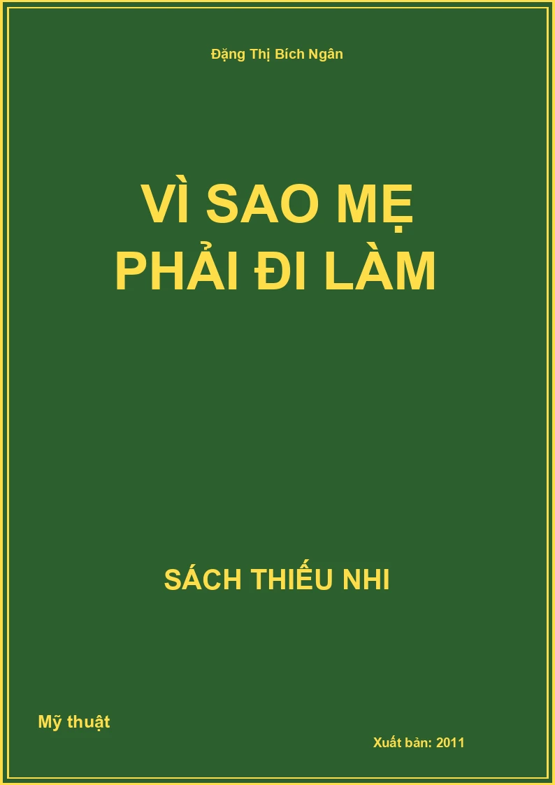 Vì sao mẹ phải đi làm