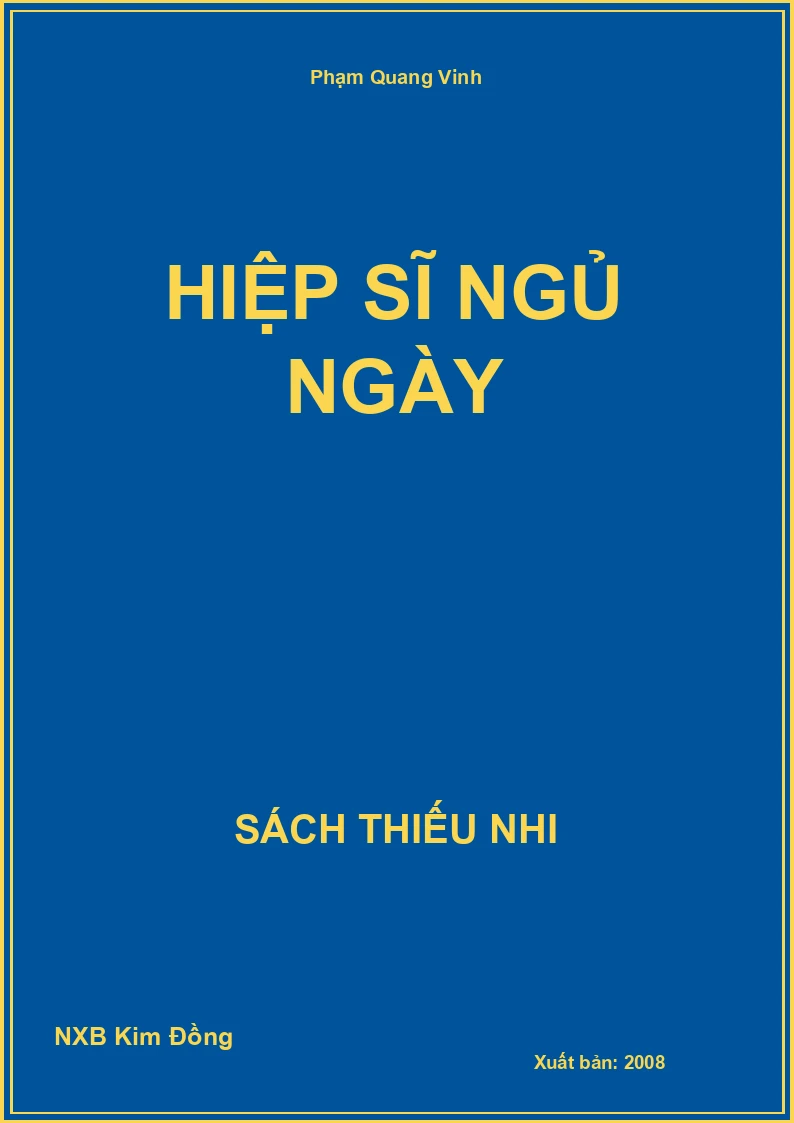 Hiệp sĩ ngủ ngày