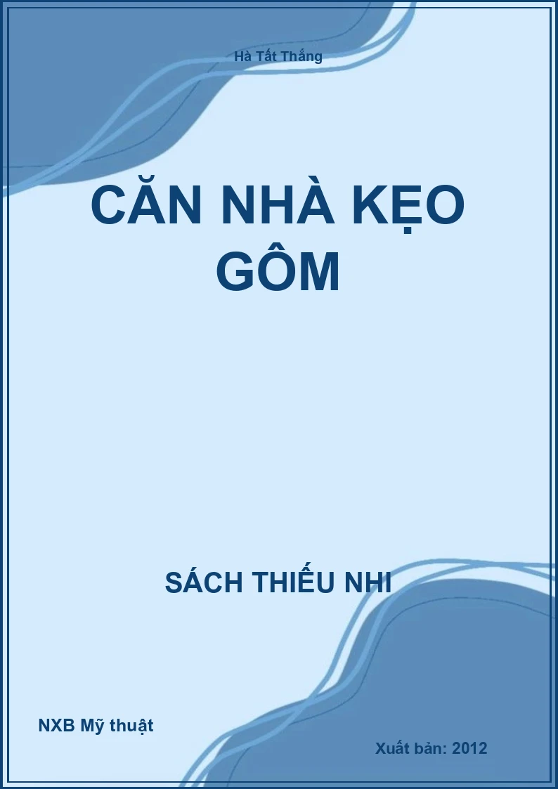 Căn nhà kẹo gôm