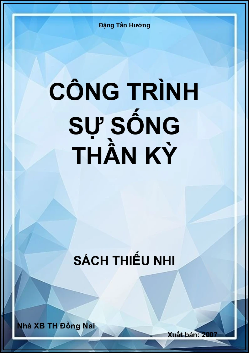 Công trình sự sống thần kỳ