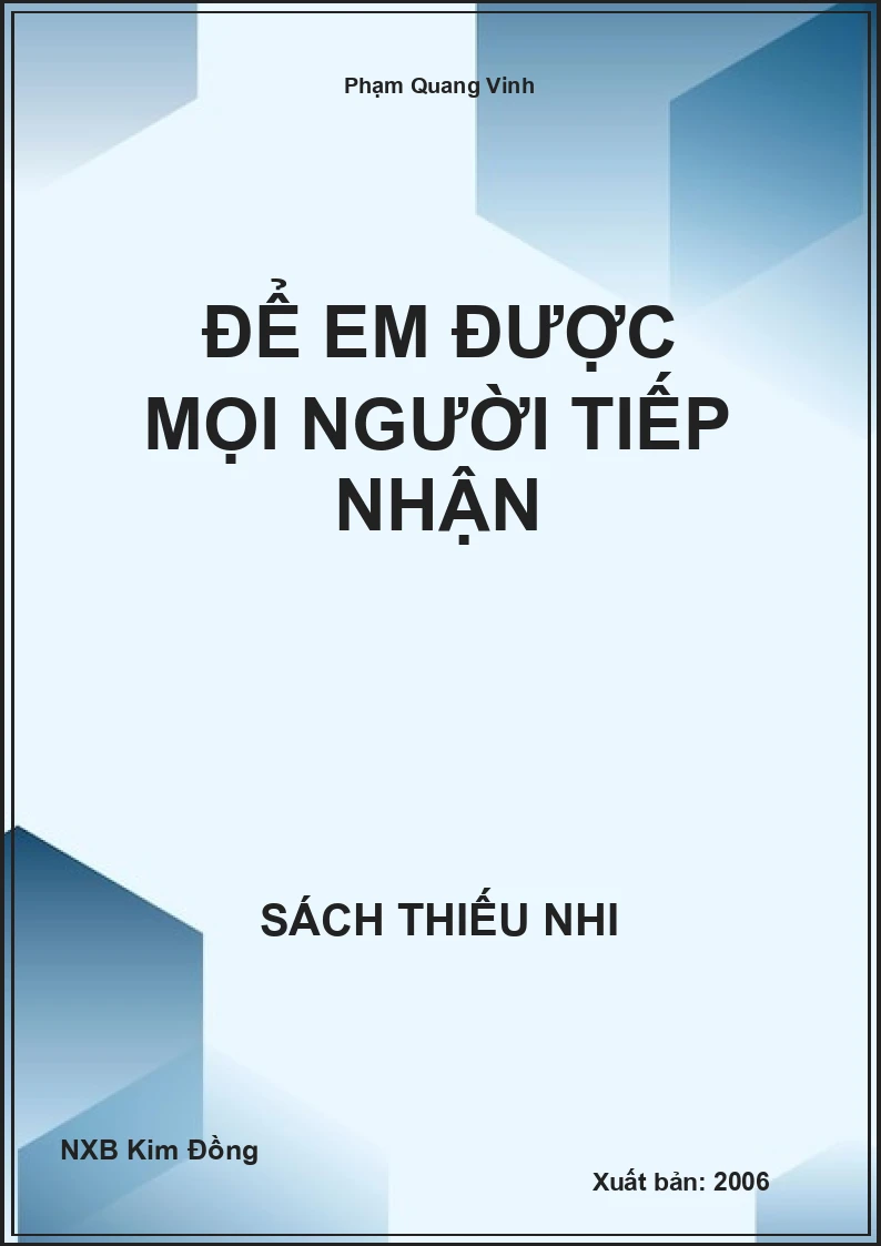 Để em được mọi người tiếp nhận