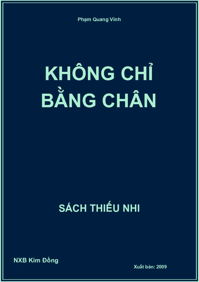 Không chỉ bằng chân