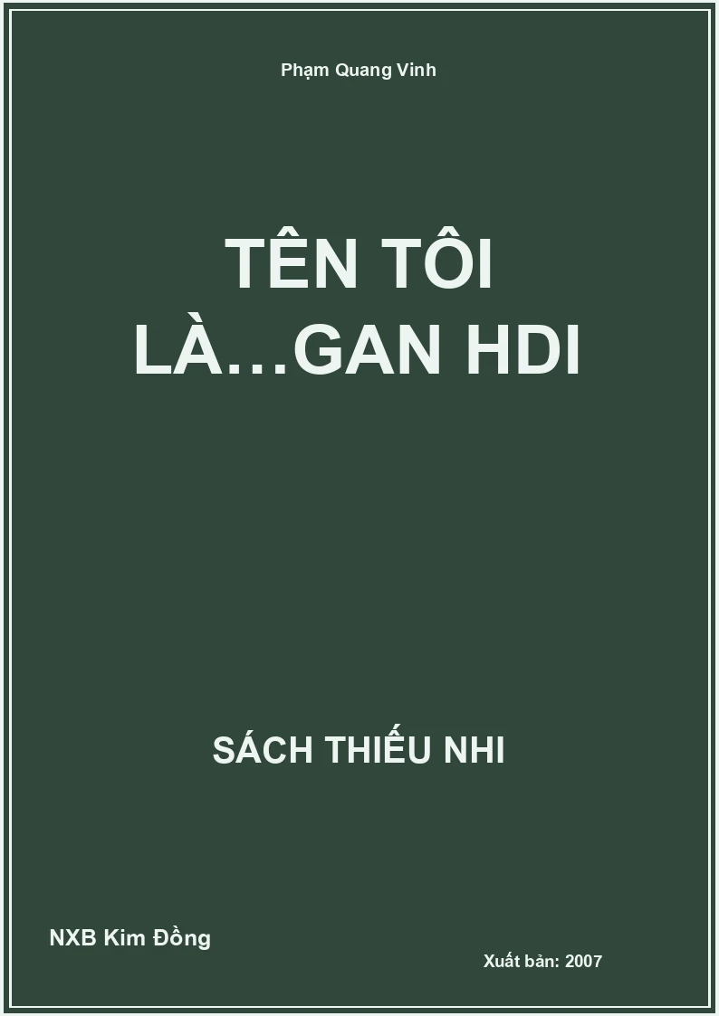 Tên tôi là…Gan hdi