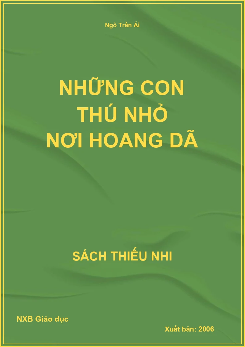 Những con thú nhỏ nơi hoang dã