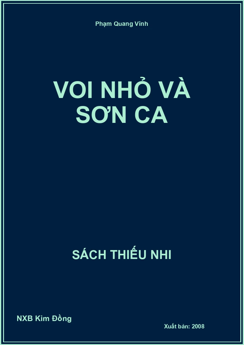 Voi nhỏ Và Sơn Ca