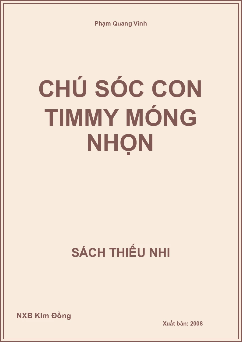 Chú sóc con TIMMY móng nhọn