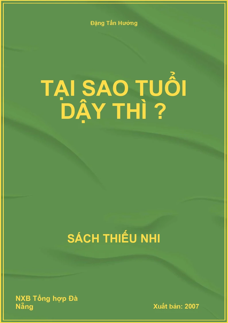 Tại sao tuổi dậy thì?