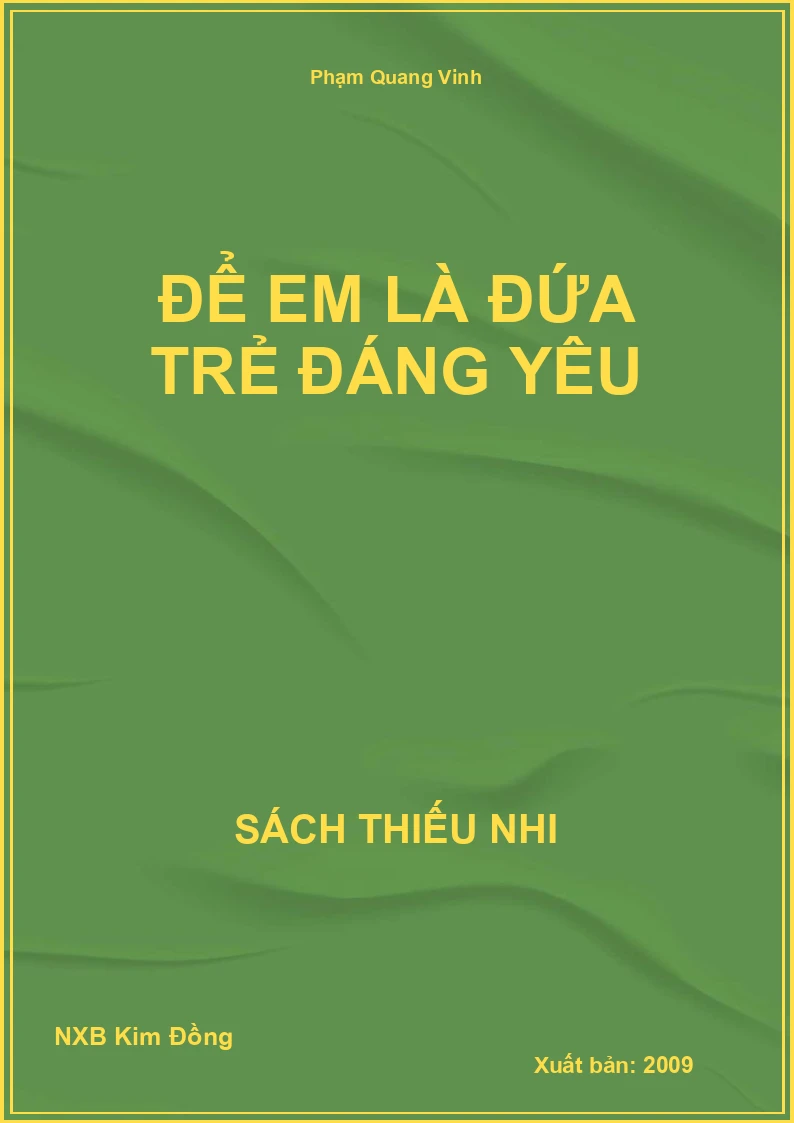 Để em là đứa trẻ đáng yêu