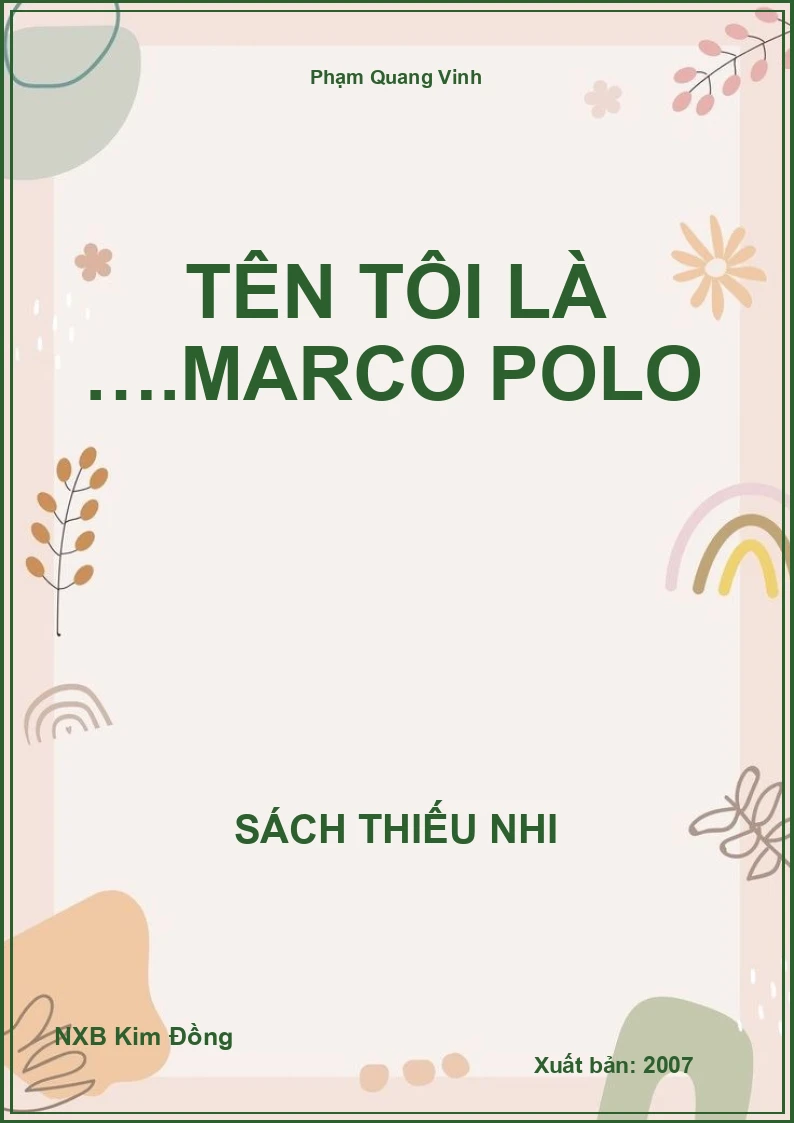 Tên tôi là ….Marco Polo