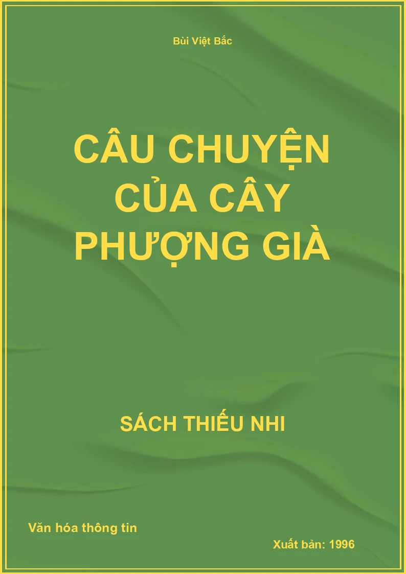Câu chuyện của cây phượng già