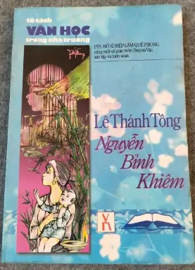 Lê Thánh Tông - Nguyễn Bỉnh Khiêm