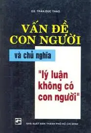 Vấn đề con người và chủ nghĩa “lý luận không có con người”
